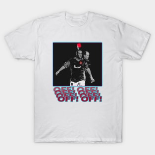 OG Footballers - Julian Dicks - OFF OFF OFF! T-Shirt